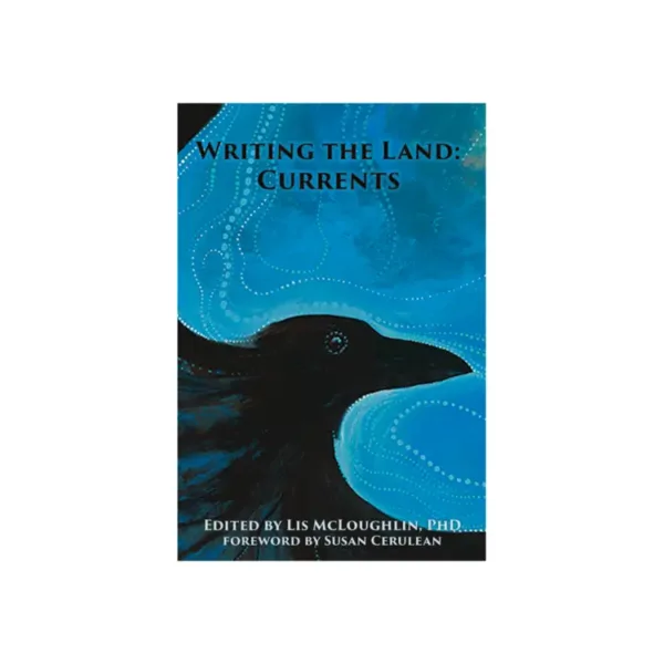 Writing the Land: Currents