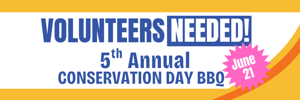 Volunteers Needed for 2025 Conservation Day!
